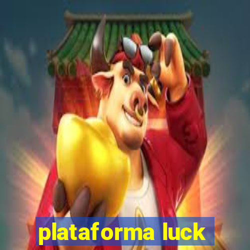 plataforma luck